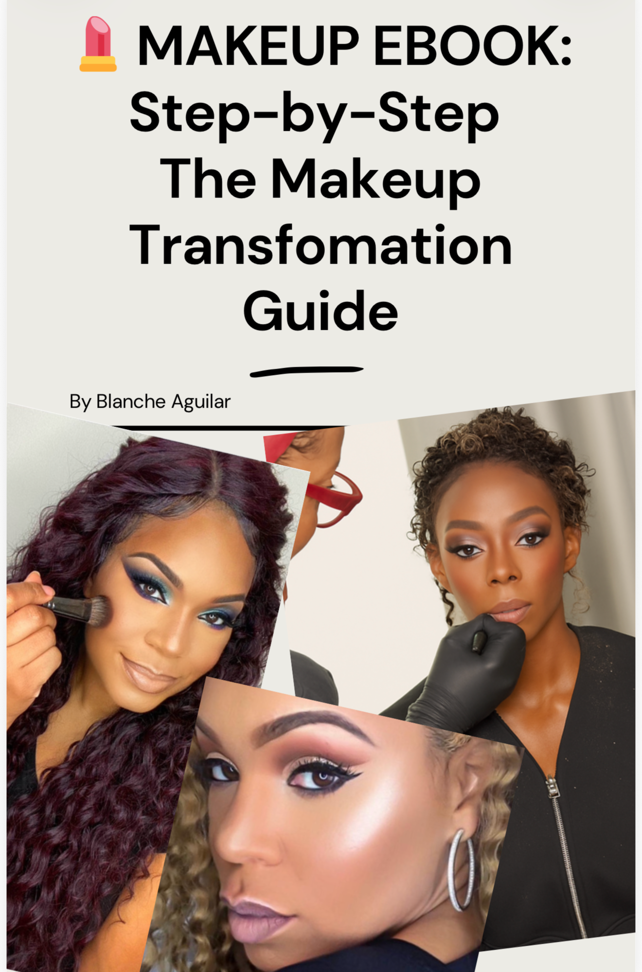 E-book 1:Step by step The Makeup Transformation Guide