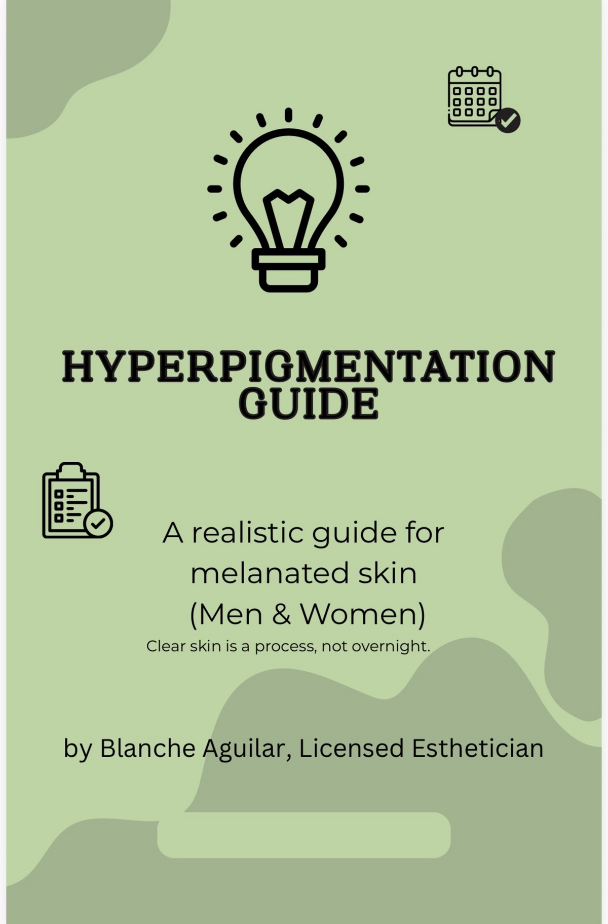 The Hyperpigmentation Guide Written by Blanche Aguilar